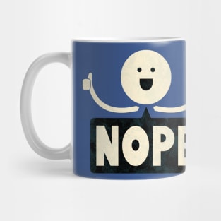 Nope Mug